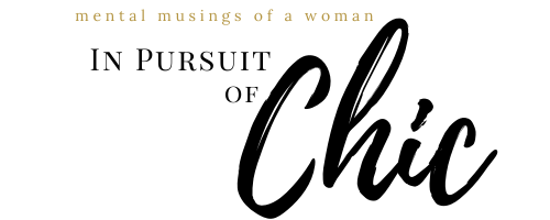 In Pursuit of Chic